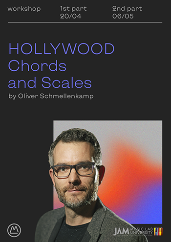Workshop: HOLLYWOOD — CHORDS AND SCALES